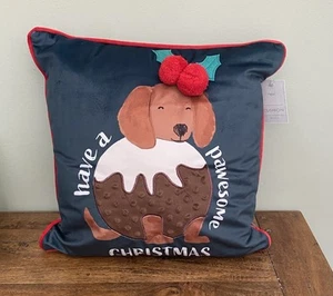 NEXT Pudding Dog Cushion Have a Pawsome Christmas xmas 43cms x 43cm - BNWT - Picture 1 of 2