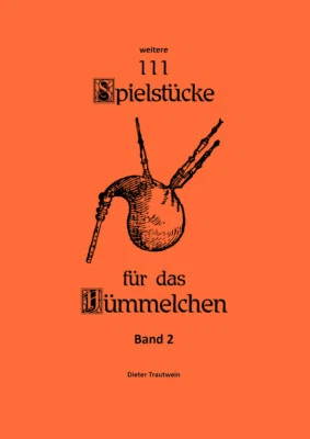 Dudelsack Hümmelchen 111 Spielstücke für das Hümmelchen Band 2 - Bild 1 von 4