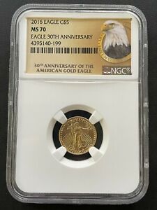 2016 American Gold Eagle 1/10ozt $5 NGC MS-70, 30th. Anniversary Label
