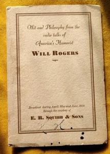 Will Rogers Wit & Philosophy from radio talks E.R. Squibb & Son Broadcast 1930 - Picture 1 of 17