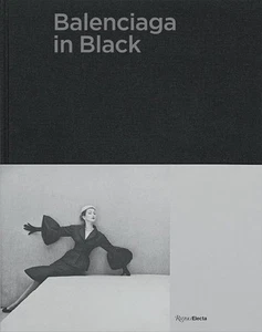 Brand New- Balenciaga in Black By Rizzoli Electa - Picture 1 of 1