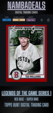 2023 Legends of the Game S1 Ted Williams Red Base [Topps Bunt DIGITAL]