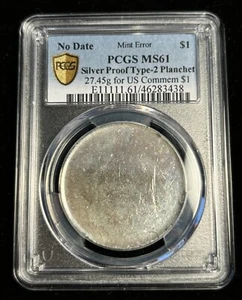 PCGS MS61 Blank Planchet For Silver Proof Commemorative Dollar $1 Type 2 Error - Picture 1 of 2