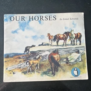 Puffin Picture Books - 43 - Our Horses - Lionel Edwards - VG Clean - Foto 1 di 1