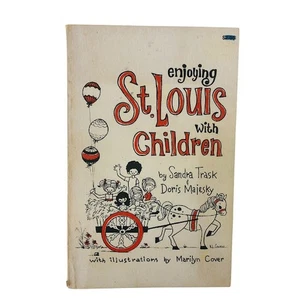 Enjoying St. Louis with Children Sandra Trask Doris Majesky 70's Missouri MO - Picture 1 of 22