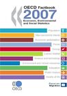 OECD factbook 2007: economic, envir..., Organisation fo