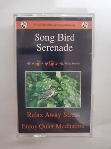 Song Bird Seranade- Cassette Relax Away Stress Enjoy Quiet Meditation - Picture 1 of 4
