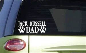Calcomanía pegatina Jack Russell Dad *H831* 8 pulgadas Parson Russell JRT pudín shortie - Imagen 1 de 1