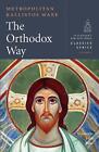The Orthodox Way by Kallistos (English) Paperback Book