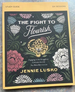 The Fight to Flourish Bible Study Guide: Engaging in the Struggle to Cultivate t - Picture 1 of 13