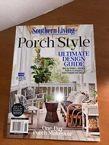 Southern Living Special Collector's Edition Magazine Porch Style ~ 2022 - Picture 1 of 5