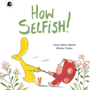 How Selfish by Clare Helen Welsh Paperback Book - Picture 1 of 1