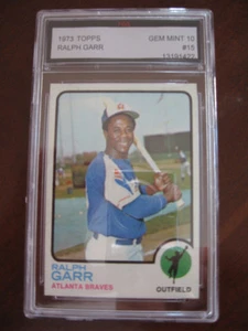 1973 RALPH GARR # 15 TOPPS  FGS GEM MINT 10    LOT B - Picture 1 of 2