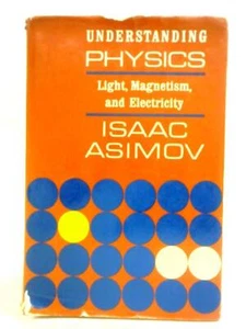 Understanding Physics Vol. II (Isaac Asimov - 1966) (ID:37514) - Picture 1 of 2
