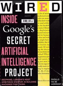 WIRED MAGAZINE JULY 15 GOOGLE'S SECRET ARTIFICIAL INTELLIGENCE PROJECT POST FREE - Foto 1 di 1