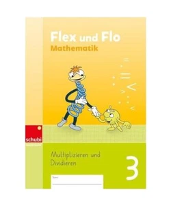 Flex und Flo Mathematik: Themenheft Multiplizieren und Dividieren 3 (Flex und Fl - Bild 1 von 1