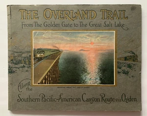 ca 1920s Overland Trail Golden Gate to Great Salt Lake Southern Pacific RR Teich - Picture 1 of 12