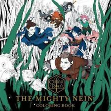 Critical Role Critical Role: The Mighty Nein Coloring Book (Paperback)