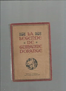 La Legend Guillaume Orange Renewed By Paul Tuffrau Ref E20 - Picture 1 of 1