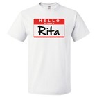 Hello My Name Is Rita T shirt Tee
