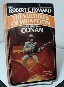The Vultures of Whapeton  by Robert E Howard - Berkley 04435-1 - 1980 - Picture 1 of 3