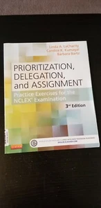 Prioritization, Delegation, and Assignment : Practice Exercises for the NCLEX Ex - Picture 1 of 3