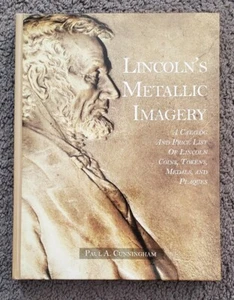 Lincolns metallischer Bilderkatalog: Münzen Medaillen Medaillen Plaketten. Paul Cunningham - Bild 1 von 9