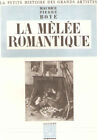 La Melee Romantique  Maurice Pierre Boye  Comme Neuf