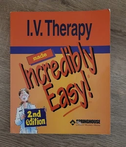 I.V. Therapy Made Incredibly Easy! 2nd Edition by Springhouse (Paperback, 2002) - Picture 1 of 2
