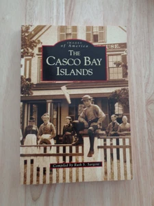 Images of America: Casco Bay Islands by Ruth S. Sargent SC - Picture 1 of 1