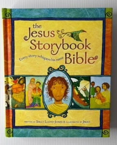 The Jesus Storybook Bible: Every Story Whispers His Name by Sally Lloyd-Jones... - Picture 1 of 9