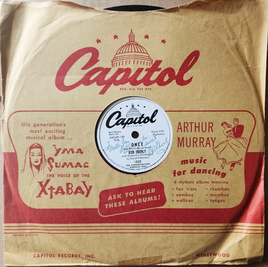 PROMO Capitol 78 RPM, ONCE/My HEART STOOD..., signed by Bob Eberly to Molly Jean - Image 1 of 2