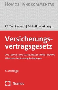 Versicherungsvertragsgesetz Wilfried Rüffer (u. a.) Buch NomosKommentar 2827 S. - Bild 1 von 1