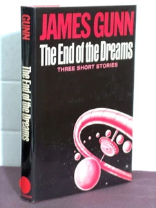 1st, signed by author, The End of the Dreams by James Gunn (1975) The Immortal - Picture 1 of 2