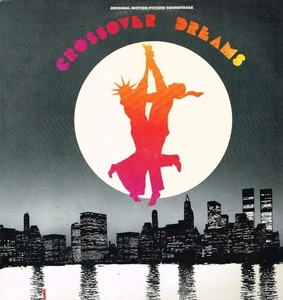Various Artists Crossover Dreams (Original Motion Picture Soundtrack) LP vinyl - Picture 1 of 4