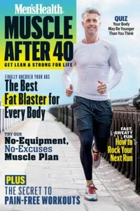 MEN'S HEALTH MAGAZINE | MUSCLE AFTER 40 - GET LEAN & STRONG FOR LIFE - Picture 1 of 1