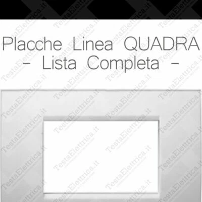 Placche 3,4, 7 posti compatibili Bticino Living Light - Linea QUADRA (+ colori)