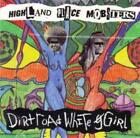 Highland Place Mobsters: Dirt Road White Girl PROMO w/ Artwork MUSIC AUDIO CD 