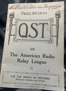 QST Amateur Radio Magazine - December 1915 Issue #1 - 2004 Reprint - Picture 1 of 7