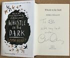 Whistle In The Dark By Emma Healey Signed UK First Edition First Impression Copy