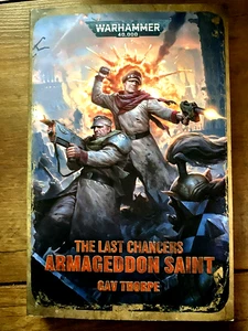 Last Chancers Armageddon Saint - Warhammer 40K - Paperback Book VG - Picture 1 of 2