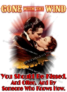Gone With The Wind Classic Quotes Rhett Butler to Scarlett O'hara T-Shirt Sm-2XL - Picture 1 of 9