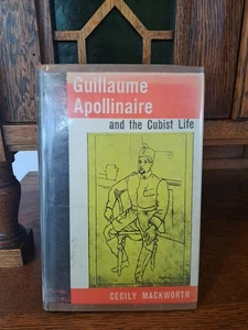 Guillaume Apollinaire and The Cubist Life Horizon Press 1963 1st Edition Illus - Bild 1 von 18