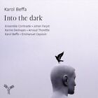 Karol Beffa: Into The Dark New Cd