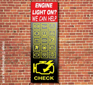 CAR ENGINE LIGHT ON REPAIRS HERE BANNER GARAGE SIGN waterproof VERTICAL SIGN - Picture 1 of 1