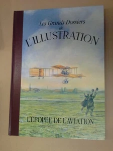 L'épopée de l'aviation (Les Grands Dossiers de L'Illustration) - Imagen 1 de 1