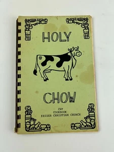 Holy Chow CWF Cookbook Keizer Christian Church, Oregon - 1987 Spiralbound - Picture 1 of 9