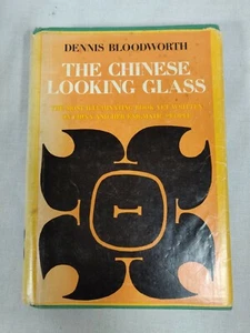 The Chinese Looking Glass by Bloodworth - 1st Edition - Picture 1 of 5