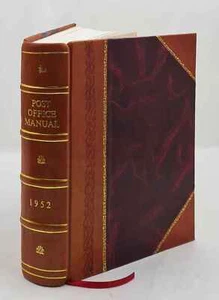 Post office manual 1952 by United States. Post Office Department [Leather Bound]