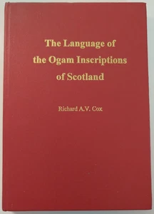 The Language of the Ogam Inscriptions of Scotland 1999 Hardback - Bild 1 von 5